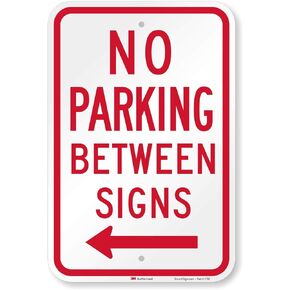 SmartSign-T1-1050-HI No Parking Between Signs Sign With Left Arrow By | 12" x 18" 3M High Intensity Grade Reflective Aluminum - Red on White