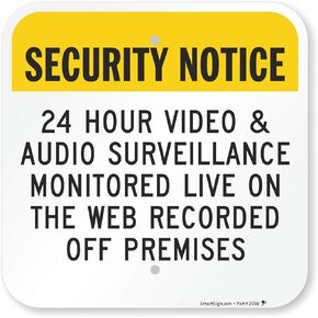 "Security Notice - 24 Hour Video & Audio Surveillance Monitored Live" Sign by SmartSign | 12" Aluminum
