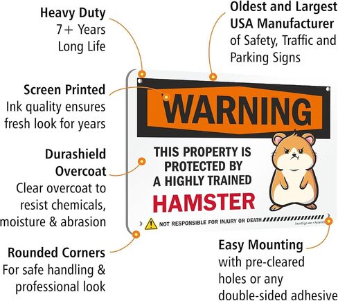 SmartSign Warning Property Protected By A Highly Trained Hamster Funny Animal Sign - 10" x 7", 40 mil Laminated Rustproof Aluminum Metal, For Gift, Yard, Cafe, Room, Made in USA in Saudi Arabia