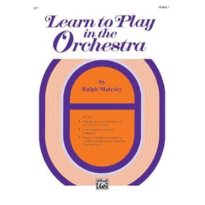 Learn to Play in the Orchestra: Violin, Part 1