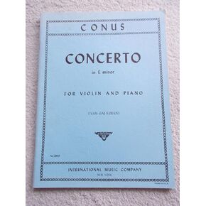 Conus, Julius - Concerto in e minor for Violin and Piano - Arranged by Galamian - International