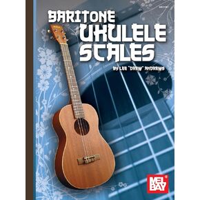 Baritone Ukulele Scales