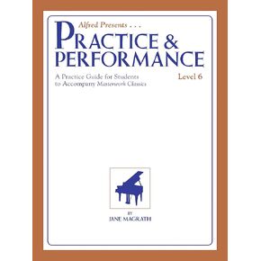Masterwork Practice & Performance: Level 6