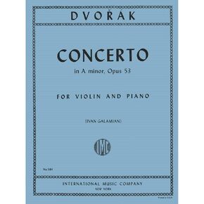 Dvorak, Antonin - Concerto in a minor, Op. 53 - Violin and Piano - by Ivan Galamian International