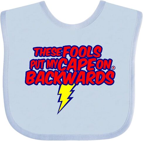 inktastic These Fools Put My Cape on Backwards ® Baby Bib in Saudi Arabia
