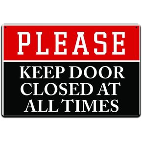 لافتة باب لمبنى المكاتب، أو مخزن ملابس، أو بار، أو مطعم، أو لافتة باب النادي "يرجى إبقاء الباب مغلقًا في جميع الأوقات" (ملصق مقاس 4 × 6 بوصات) in Kuwait