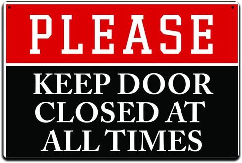 لافتة باب لمبنى المكاتب، أو مخزن ملابس، أو بار، أو مطعم، أو لافتة باب النادي "يرجى إبقاء الباب مغلقًا في جميع الأوقات" (ملصق مقاس 4 × 6 بوصات) in Kuwait