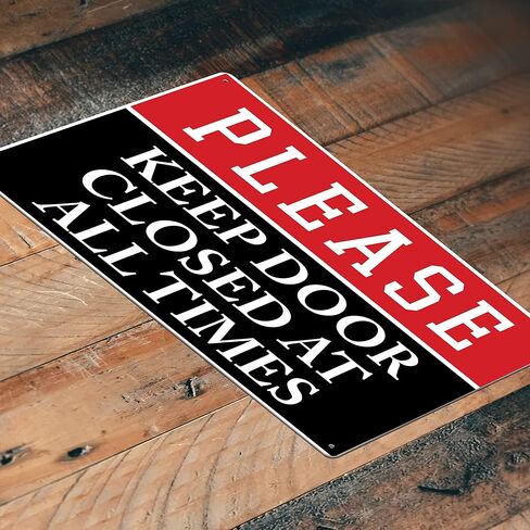 لافتة باب لمبنى المكاتب، أو مخزن ملابس، أو بار، أو مطعم، أو لافتة باب النادي "يرجى إبقاء الباب مغلقًا في جميع الأوقات" (ملصق مقاس 4 × 6 بوصات) in Kuwait