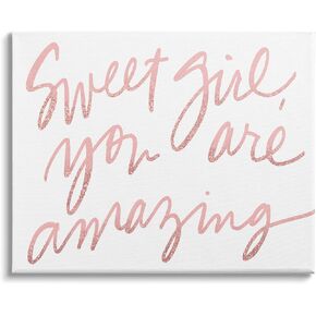 Stupell Industries Sweet Girl You are Amazing Phrase Pink Script, Designed by Sd Graphics Studio Canvas Wall Art, 20 x 16