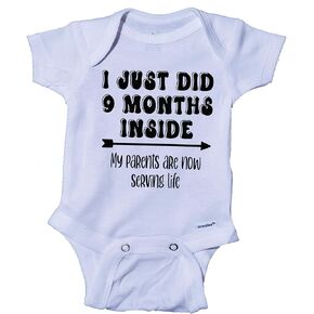 Ink Trendz I Just Spent 9 Months Inside Funny and Cute Baby Onesie Bodysuit