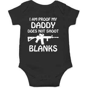 AW Fashions I Am Proof My Daddy Does Not Shoot Blanks Baby Bodysuit Funny Cute Newborn Infant Clothes
