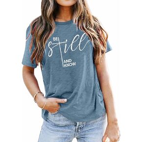 ASTANFY Christian Shirt Women Be Still and Know T-Shirt Inspirational Easter Jesus Short Sleeve Casual Tee Tops