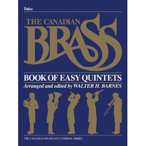 The Canadian Brass Book of Easy Quintets: Tuba in C (B.C.) (Canadian Brass Educational)