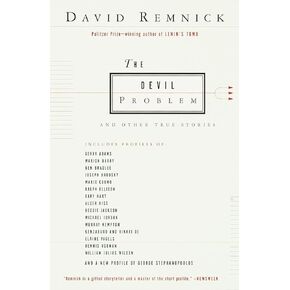 The Devil Problem: And Other True Stories