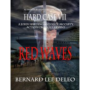 Hard Case 7: Red Waves (John Harding Series)