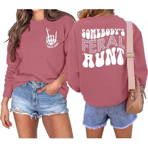 Women Aunt Sweatshirt Somebody's Feral Aunt Cool Crewneck Sweatshirt Auntie Letter Print Long Sleeve Pullover Tops