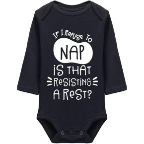 If I Refuse To Nap Is That Resisting A Rest Baby Bodysuit Unisex Infant Bodysuits