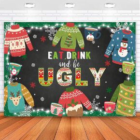 Avezano Ugly Sweater Backdrop Ugly Sweater Christmas Party Decorations Banner Eat and Drink Be Ugly Photography Background Chalkboard Baby Family Holiday Portrait Photo Studio Props 7x5ft