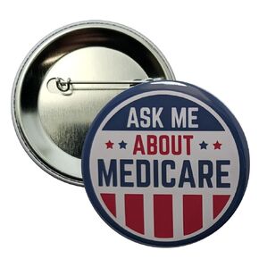Ask Me About Medicare pin - Patriotic - single 2.25" pinback button