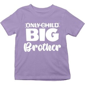 Only Child Soon to Be Big Brother Toddler Shirt - Fun Sibling Announcement Tee for Kids