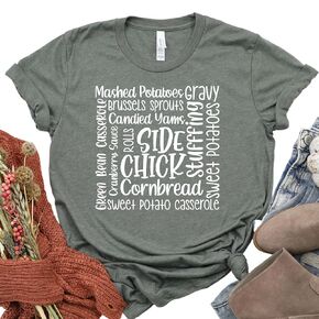 Thanksgiving Shirts for Women, Side Chick Shirt, Thanksgiving Side Dishes Shirt, Mens Womens Thanksgiving Puns T-Shirts, Thanksgiving Dinner Shirt (3XL)