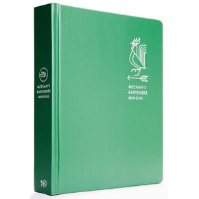 Meehan's Bartender Manual: [A Cocktail Reference and Recipe Book]