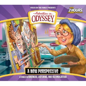 A New Perspective: Six stories on Kindness, Listening, and Reconciliation (Adventures in Odyssey)