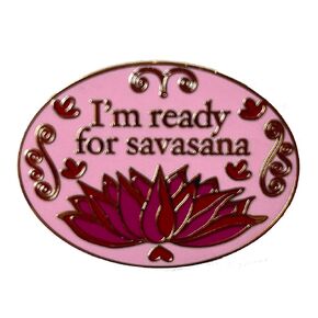 أنا جاهز لـ Savasana" دبوس مينا اليوجا - شارة طية صدر السترة على شكل زهرة اللوتس مقاس 1.5 بوصة، ملحق يوجا للاسترخاء بالمينا الصلب، دبوس تأمل لعشاق اليوجا، مثالي للسترات والحقائب وحقائب سجادة اليوجا