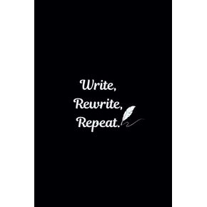 Write, Rewrite, Repeat.