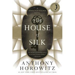The House of Silk: A Sherlock Holmes Novel