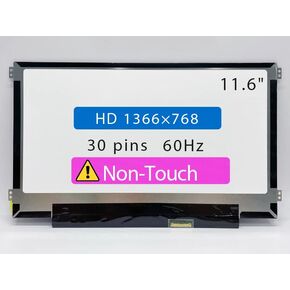 11.6" Screen Replacement for Acer Chromebook 11 Spin 311 C733 C720 C721 C722 C723 C730E C731 C732 C734 C736 C740 C771 LCD Display Panel 30 Pins (HD 1366x768 Non-Touch)