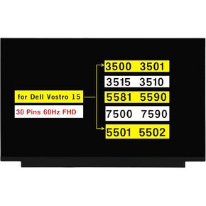 New Screen Replacement for Dell Vostro 15 3500 3501 3515 3510 5501 5502 5581 5590 7500 7590 P102F P112F 15.6 Inches FHD 1920 * 1080 30 Pins Non-Touch LCD Display Panel