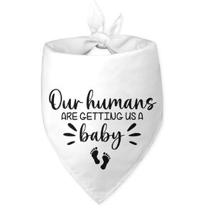 Our Humans are Getting Us a Baby Dog Bandana Gender Reveal Dog Bandana Pregnancy Announcement Funny White Dog Bandana Photo Prop Pet Scarf Accessories for Pet Dog Lovers Gifts