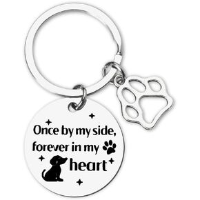 Pet Dog Memorial Gift Keychain Loss of Dog Sympathy Bereavement Gifts for Loss of Pet Loss of Dog Gift for Child Once By My Side forever In My Heart Keychain for Dog Lovers Gifts for Women Men