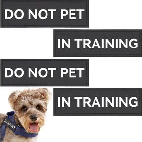 Service Dog Patches with Hook Backing, 4 Pack Removable Black Vest Patches Do Not Pet and in Training Dog Patches for Harness, 5.1 x 1.5 inch