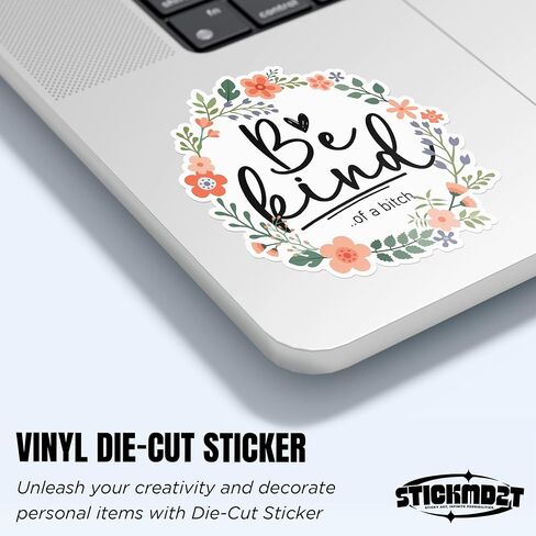 (3Pcs) Be Kind of A Bitch Sticker Flower Funny Subtle, Adult Humor Quote Positive Saying 2" Waterproof Vinyl Decal Sticker Laptop, Water Bottles, Phone, Kindle Merchandise Decor Decal Gifts 2 Inches in Kuwait