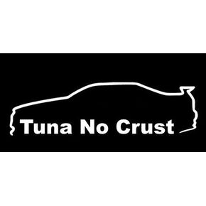 CCI Creative Concept Ideas Tuna No Crust JDM Paul Walker Fast and Furious Decal Vinyl Sticker|Cars Trucks Vans Walls Laptop| White |7.5 x 2.25 in|CCI1183