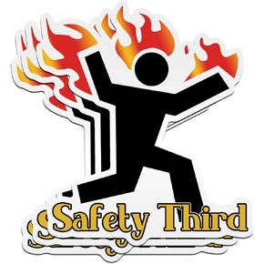 (3PCS) Safety Third Sticker Safety 3rd Funny Hard Hat Sticker Fire Warning Joke Gag Die-Cut Waterproof Vinyl Sticker for Helmet Hard Hat Water Bottle Tumbler Phone Case Laptop Cars (2 inches)