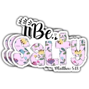 ملصقات Be Salty Christian ملصقات يسوع الكتاب المقدس آية تحفيزية ملهمة اقتباسات لزجاجات المياه وأجهزة الكمبيوتر المحمولة والهواتف Kindles وقبعة صلبة للسيارة - مقاس 3 بوصات (Be Salty) in Kuwait