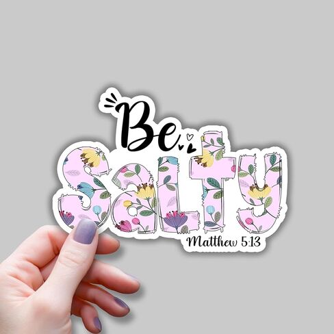 ملصقات Be Salty Christian ملصقات يسوع الكتاب المقدس آية تحفيزية ملهمة اقتباسات لزجاجات المياه وأجهزة الكمبيوتر المحمولة والهواتف Kindles وقبعة صلبة للسيارة - مقاس 3 بوصات (Be Salty) in Kuwait