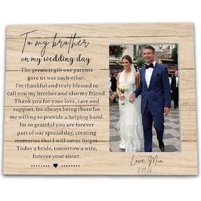 Wedding Frame Gift for Brother from Bride-Picture Frame Gift for Brother from Sister-To y Brother on My Wedding Day-Photo Frame Gift for Brother on Her Wedding Day-Sister Gets Married
