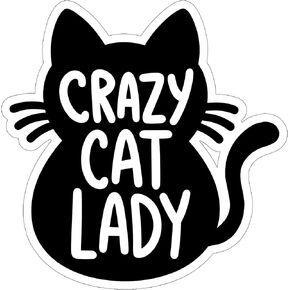 Crazy Cat Lady Sticker Decal Vinyl Small Waterproof for Water Bottle Mug Passport Book Scrapbook Notebook Laptop Tumbler Skateboard Computer Phone Size Funny Gift Car Stickers ID44990