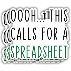 (3pcs) Oooh...This Calls for A Spreadsheet Stickers Funny Math Laptop Stickers Humorous Sarcastic Accountant Phrase Quote Vinyl Decal for Tumbler Kindle Laptop Water Bottle Phone Hard Hat - 3x2.7
