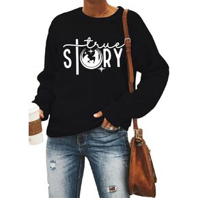 LOTUCY Christmas True Story Sweatshirt Women: Xmas Christian Shirt Jesus Faith Pullover Christ Crewneck Long Sleeve Shirt