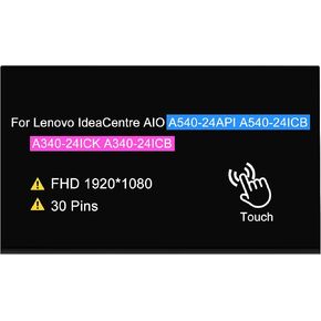 23.8" LCD Screen Replacement for Lenovo IdeaCentre All in One A540-24API A540-24ICB A340-24ICK A340-24ICB F0EL F0EM F0ER F0ER0080US F0ER00BRUS F0EM0003US Display Panel (Touch Version)