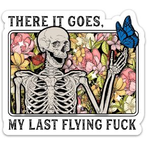 (3PCs) There It Goes My Last Flying F*ck Sticker, Funny Meme Sarcastic Skeleton Sticker, Halloween Skull Butterfly Waterproof Vinyl Stickers for Laptop Phone Water Bottle (3 Inches)