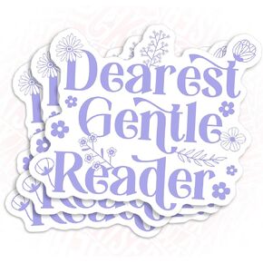 (3Pcs) Dearest Gentle Reader Stickers, 3" Bookish Reading Fantasy Book Lover Kindle Booktok Waterproof Vinyl Sticker for Laptop, Water Bottle, Tumbler, Accessory Gifts for Her Him 3 Inches