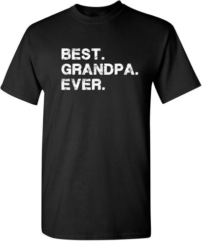 Best Grandpa Ever Gift Idea for Dad Novelty Humor Funny T Shirt in Saudi Arabia