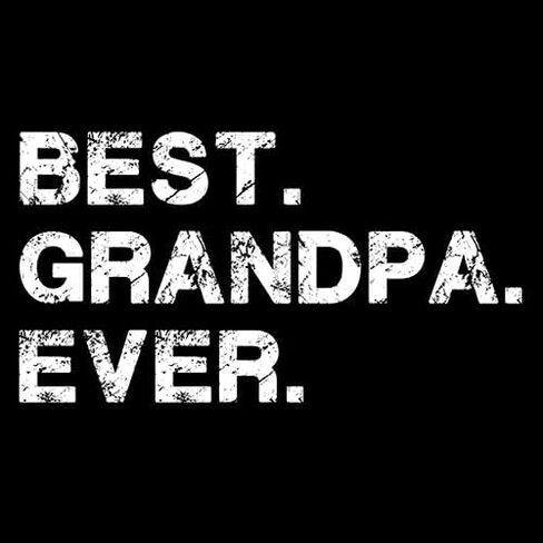 Best Grandpa Ever Gift Idea for Dad Novelty Humor Funny T Shirt in Saudi Arabia