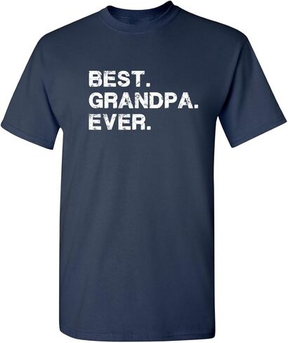 Best Grandpa Ever Gift Idea for Dad Novelty Humor Funny T Shirt in Saudi Arabia